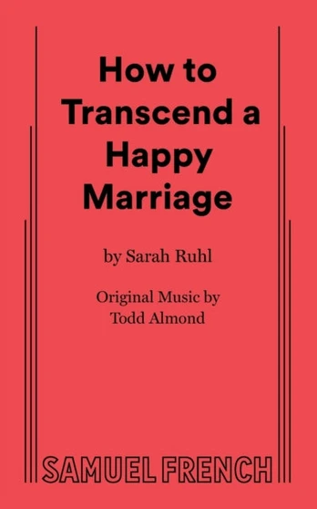 How to Transcend a Happy Marriage