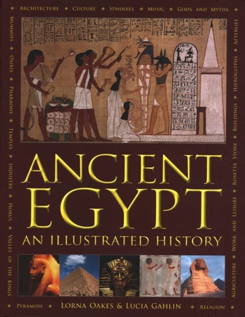Ancient Egypt, An Illustrated History