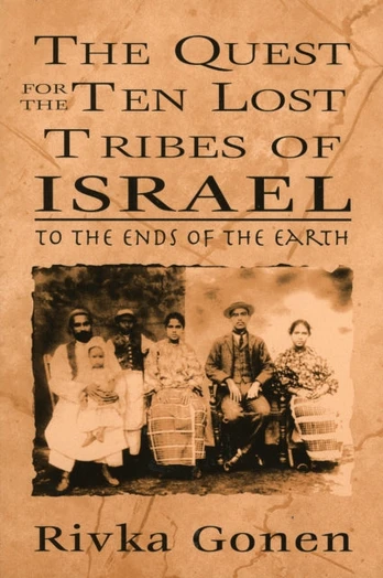 Quest for the Ten Lost Tribes of Israel