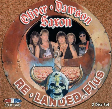 CD+DVD Oliver/Dawson Saxon – Re/Landed...Plus