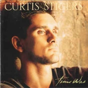 CD Curtis Stigers - Time Was