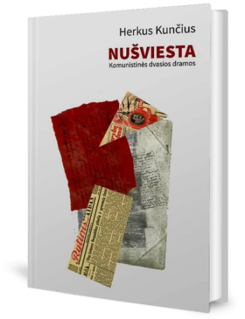 Nušviesta. Komunistinės dvasios dramos