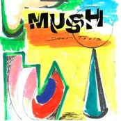 CD Mush - Down Tools