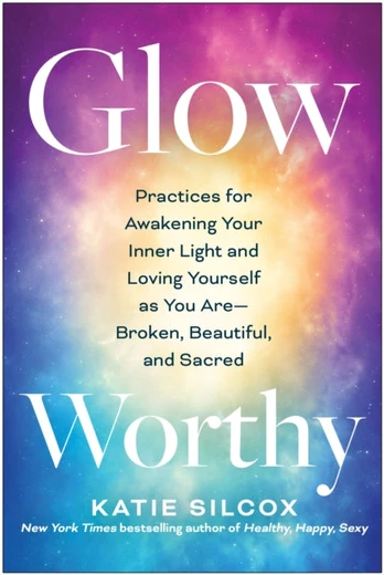 Glow-Worthy