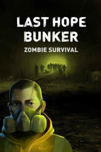 Last Hope Bunker: Zombie Survival PC