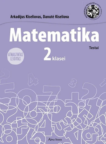Matematika. Testai 2 klasei (atnaujintas leidimas)