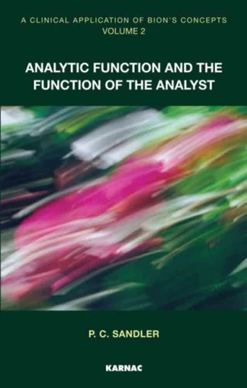 Clinical Application of Bion's Concepts