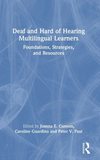 Deaf and Hard of Hearing Multilingual Learners