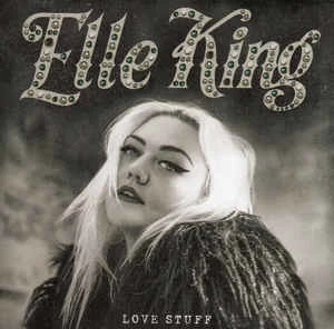 CD Elle King - Love Stuff