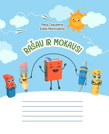 Rašau ir mokausi