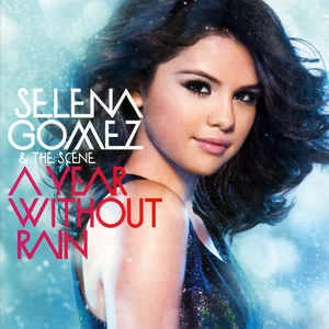 CD Selena Gomez & The Scene - A Year Without Rain