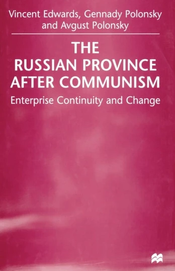 Russian Province After Communism