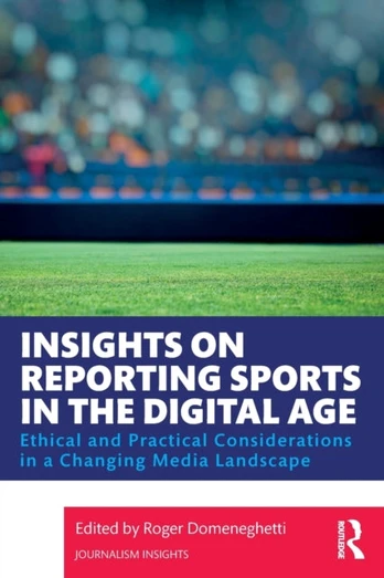 Insights on Reporting Sports in the Digital Age