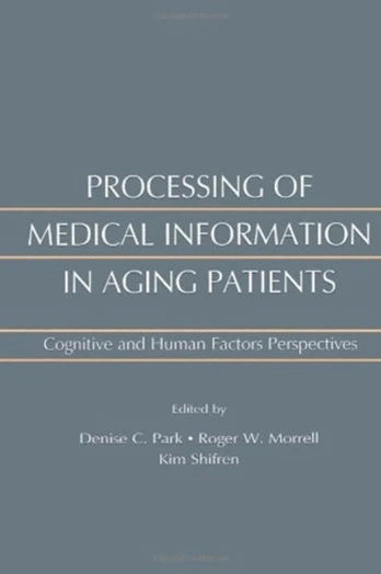 Processing of Medical information in Aging Patients