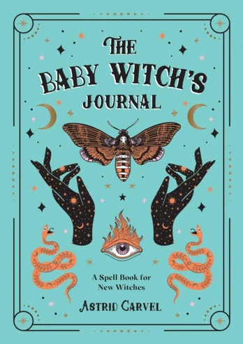 Baby Witch's Journal, A Spell Book for New Witches