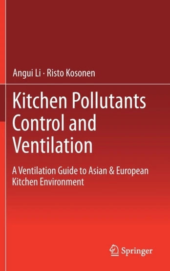 Kitchen Pollutants Control and Ventilation