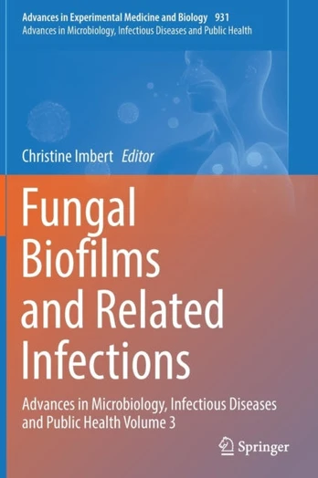 Fungal Biofilms and related infections