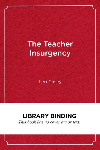 Teacher Insurgency