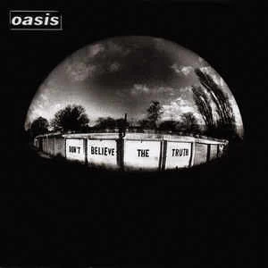 CD Oasis - Don't Believe The Truth