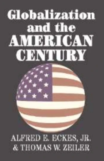 Globalization and the American Century