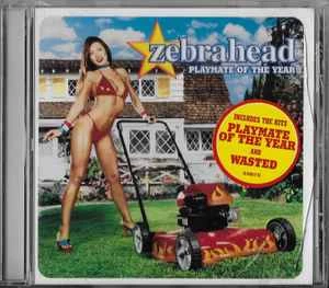 CD Zebrahead - Playmate Of The Year