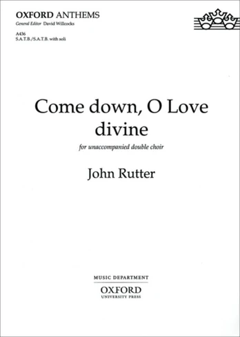 Come down, O Love divine