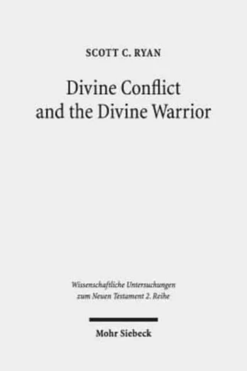 Divine Conflict and the Divine Warrior