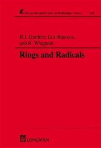 Rings and Radicals