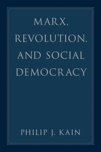 Marx, Revolution, and Social Democracy