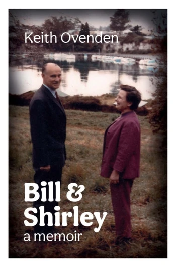 Bill and Shirley: A memoir