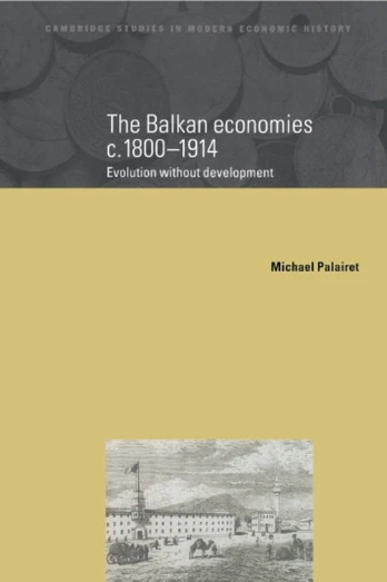 Balkan Economies c.1800-1914