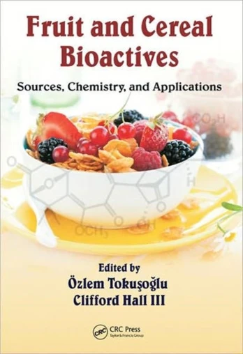 Fruit and Cereal Bioactives