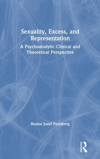 Sexuality, Excess, and Representation