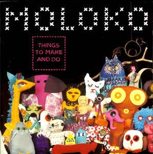 CD Moloko - Things To Make And Do