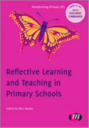 Reflective Learning and Teaching in Primary Schools