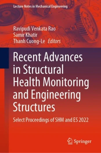 Recent Advances in Structural Health Monitoring and Engineering Structures