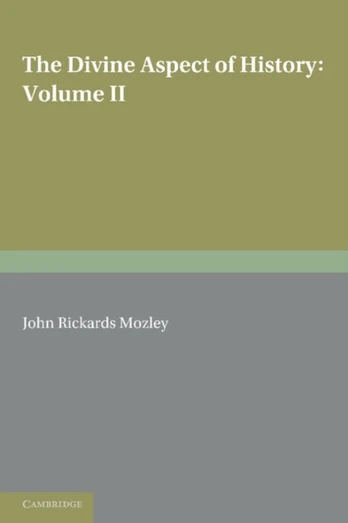 Divine Aspect of History: Volume 2