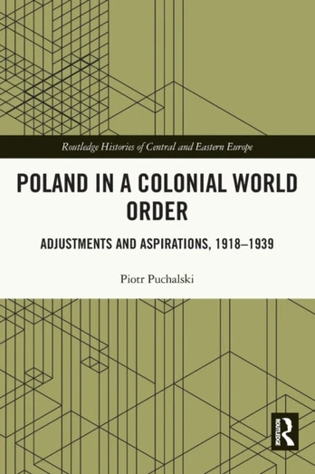Poland in a Colonial World Order