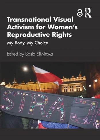 Transnational Visual Activism for Women’s Reproductive Rights
