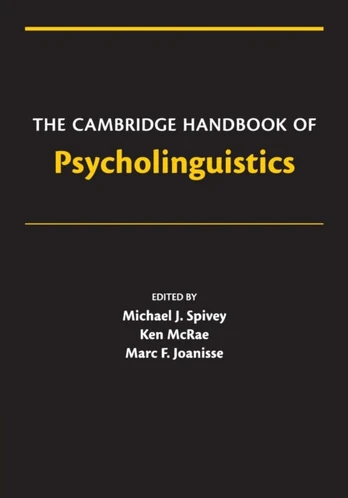 Cambridge Handbook of Psycholinguistics