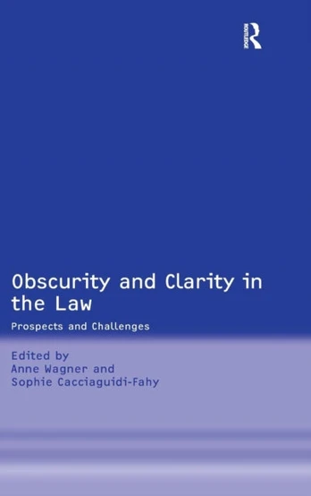 Obscurity and Clarity in the Law