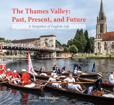 Thames Valley: Past, Present, and Future