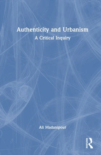 Authenticity and Urbanism
