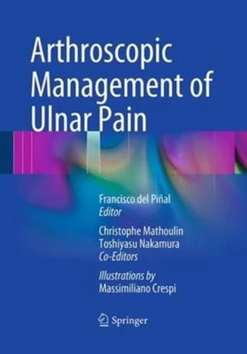 Arthroscopic Management of Ulnar Pain