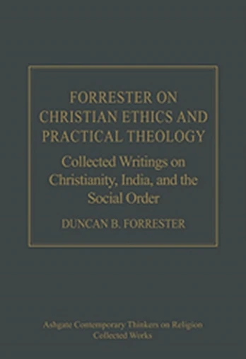 Forrester on Christian Ethics and Practical Theology
