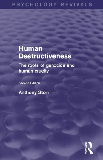 Human Destructiveness (Psychology Revivals)