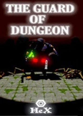The Guard of Dungeon Steam
