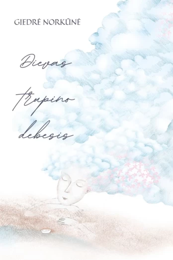 Dievas trupino debesis
