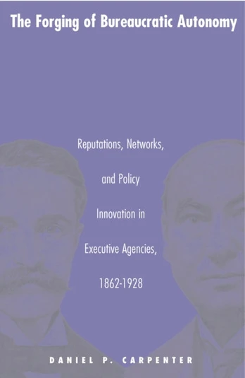 Forging of Bureaucratic Autonomy