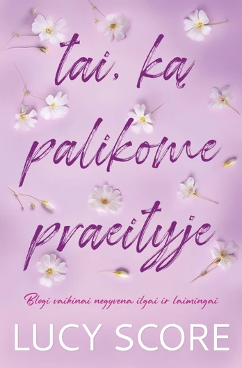 Tai, ką palikome praeityje